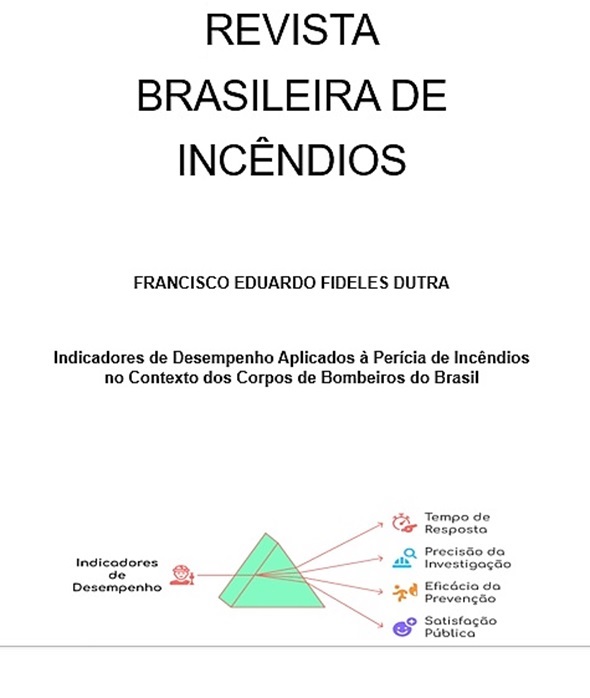 Indicadores de Desempenho Aplicados à Perícia de Incêndios no Contexto dos Corpos de Bombeiros do Brasil